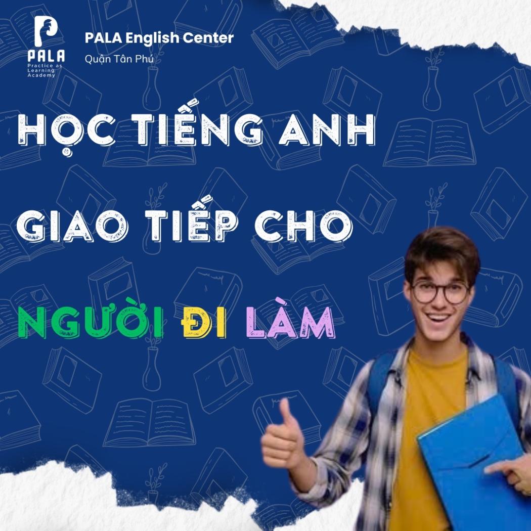 Khoá học tiếng Anh giao tiếp online và offline dành cho người đi làm