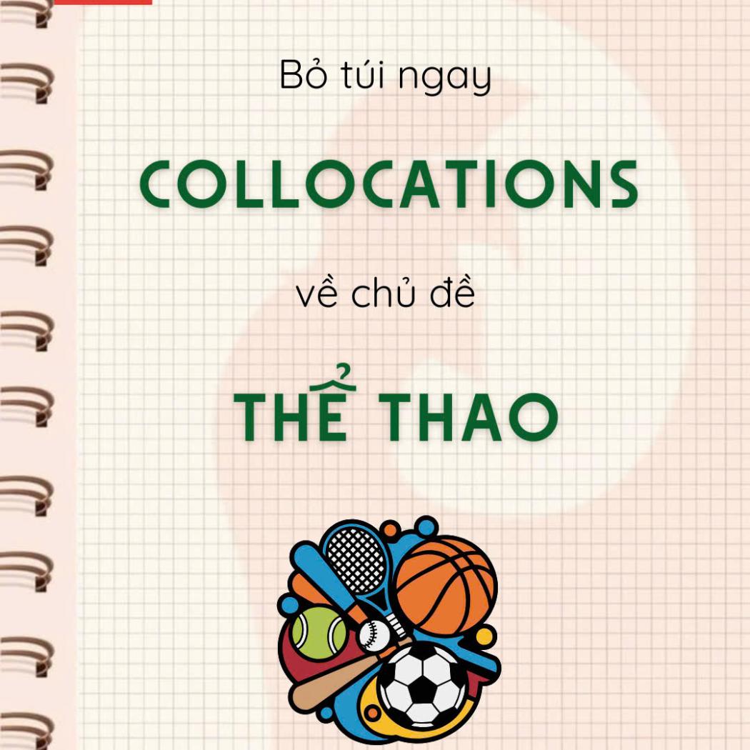 Tổng hợp 8 Collocations chủ đề Thể thao (Sports) thông dụng nhất