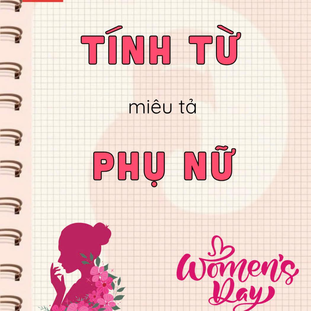 Những Tính Từ Miêu Tả Phụ Nữ Hiện Đại Trong Tiếng Anh Hay Nhất | Ý Nghĩa Và Ví Dụ