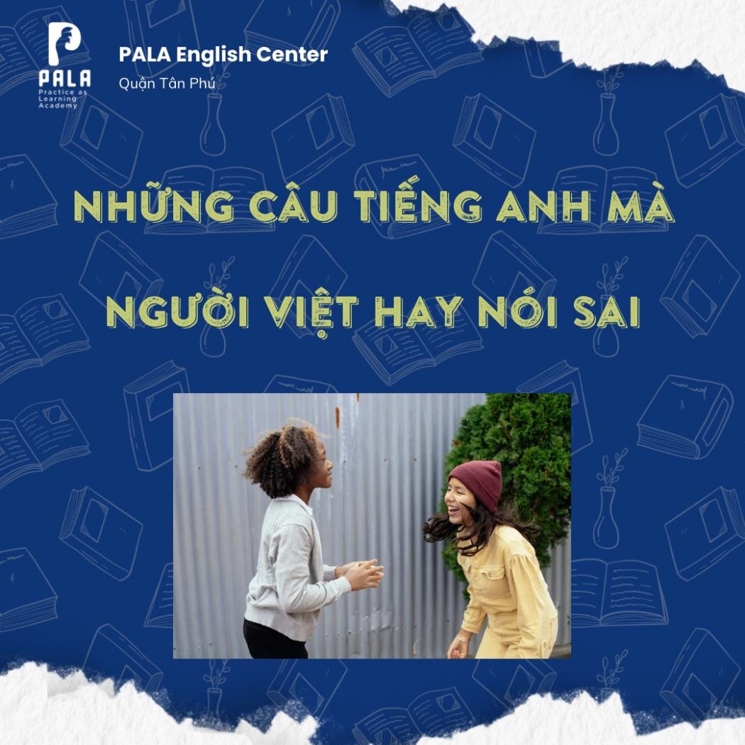 Những Lỗi Giao Tiếp Tiếng Anh 