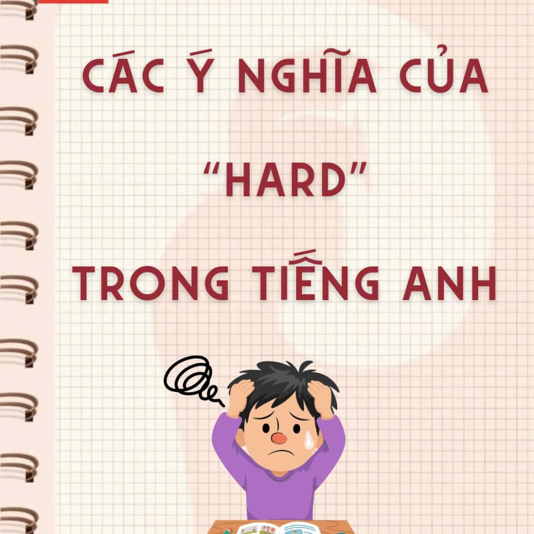 HARD là gì? Tổng hợp các ý nghĩa của 