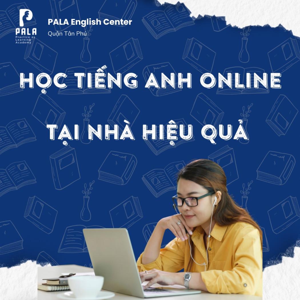Học tiếng Anh online có hiệu quả không? 7 mẹo giúp bạn tập trung học online tại nhà
