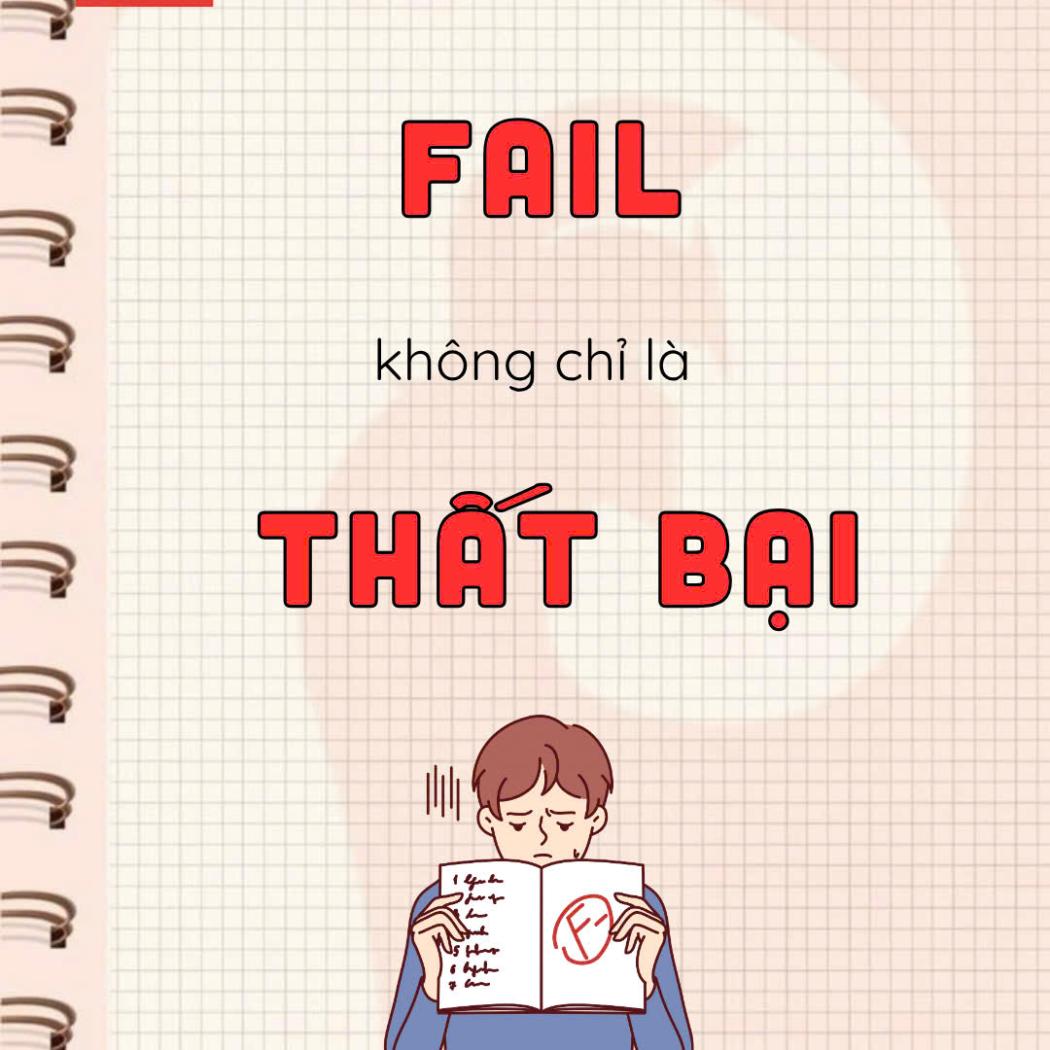 FAIL không chỉ mang nghĩa là “Thất bại” – Bạn đã biết hết chưa?