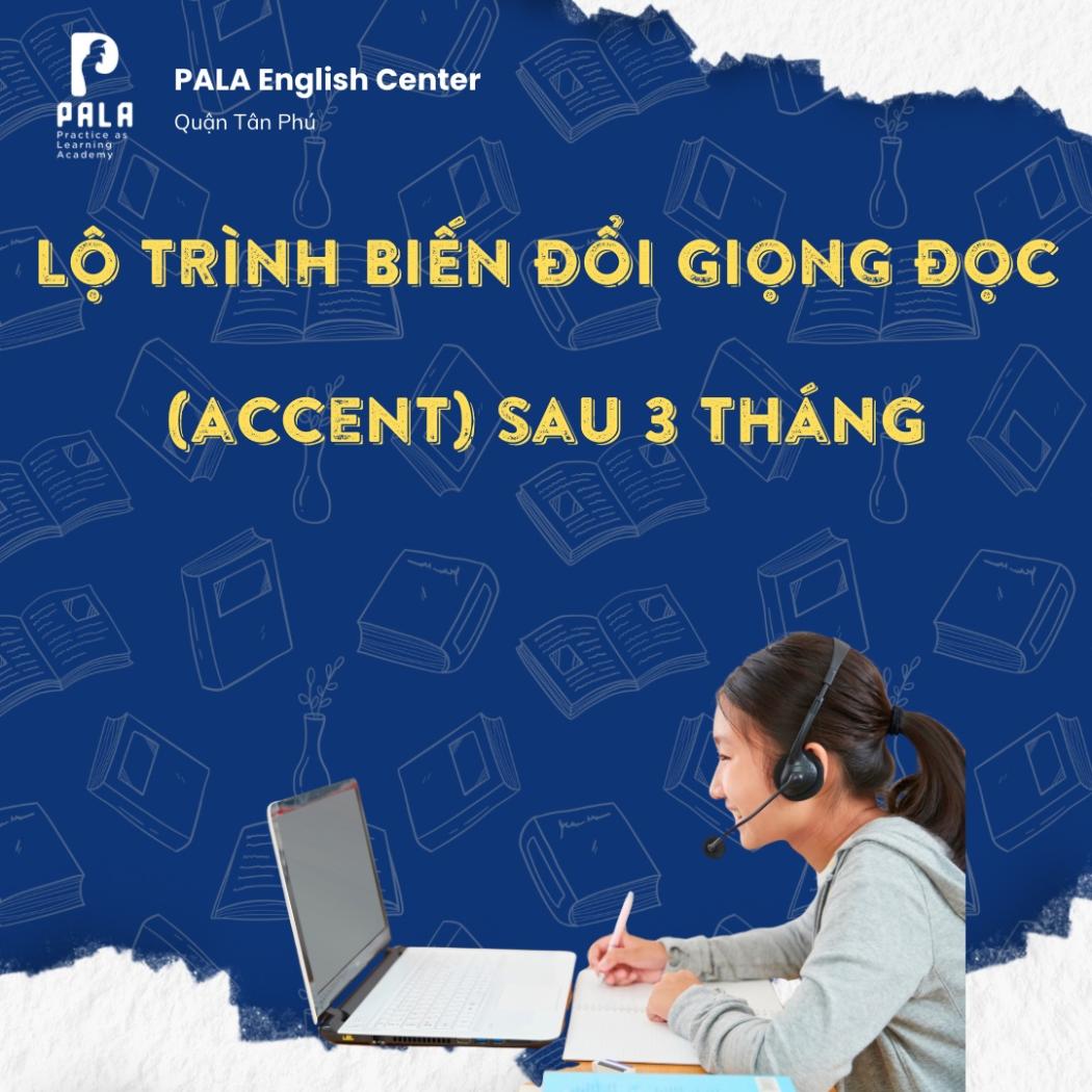 LỘ TRÌNH 90 NGÀY BIẾN ĐỔI GIỌNG ĐỌC (ACCENT) – TỪ NGƯỜI MỚI BẮT ĐẦU ĐẾN PHÁT ÂM CHUYÊN NGHIỆP