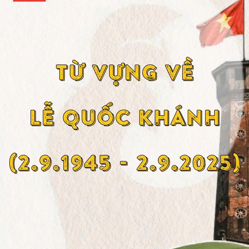 Từ Vựng Tiếng Anh Về Ngày Quốc Khánh Việt Nam: Học Ngay 10 Cụm Từ Quan Trọng