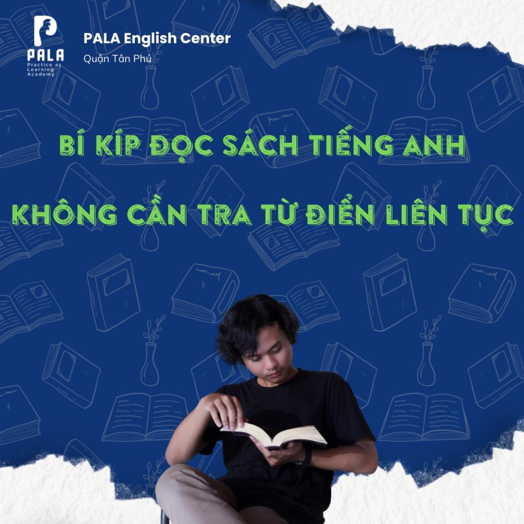 Cách Đọc Sách Tiếng Anh Không Tra Từ Điển: 5 Bước Để Đọc 