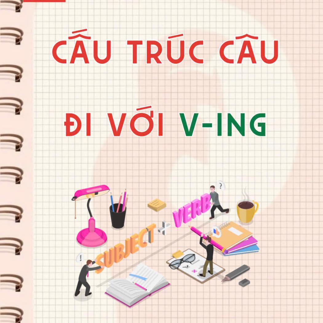 Cấu Trúc Câu Đi Với V-ing: Cẩm Nang Toàn Diện Từ Cơ Bản Đến Nâng Cao