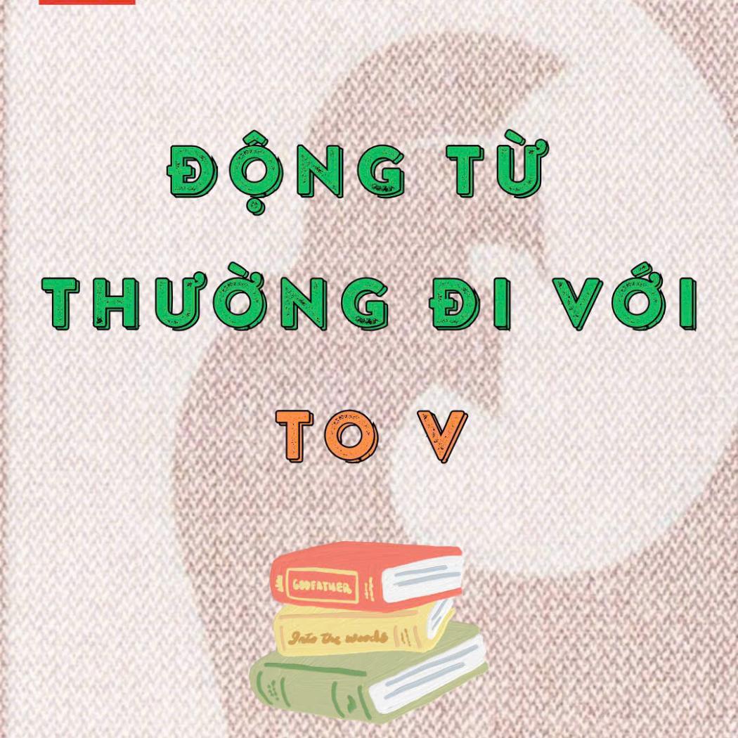 Động Từ Thường Đi Với To V: Chìa Khóa Nâng Cao Ngữ Pháp Cùng PALA English Center