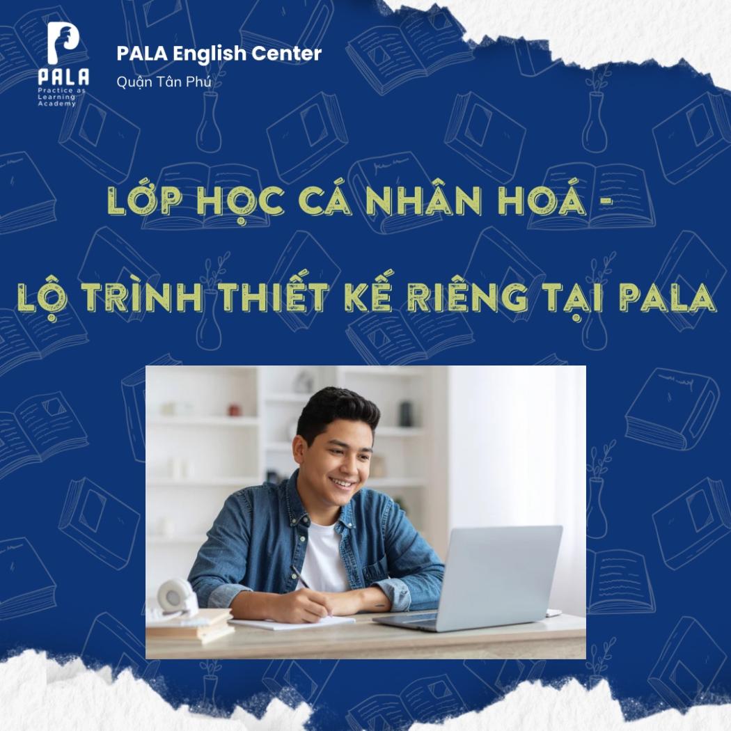LỚP HỌC CÁ NHÂN HÓA – TẠI SAO LỘ TRÌNH 