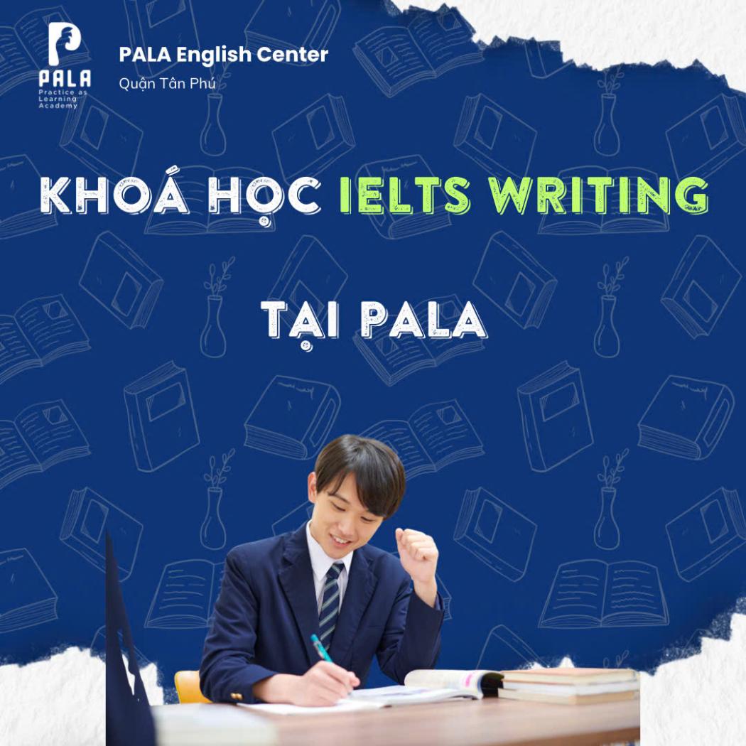 Khóa Học IELTS Writing – Bí Quyết Viết Bài Band Cao Cho Người Mới